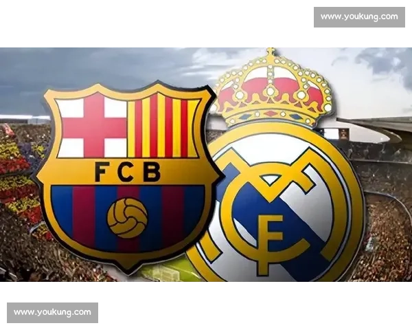 直播国家德比皇马对决巴萨巅峰之战全程高能看点解析实时战术明星对抗